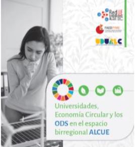 Presentación del libro: Universidades, Economía Circular y los ODS en el espacio birregional ALCUE