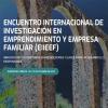 Encuentro Internacional de Investigación en Emprendimiento y Empresa Familiar (EIIEEF)